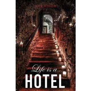 Life Is A Hotel