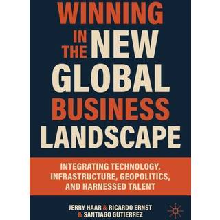 Winning in the New Global Business Landscape