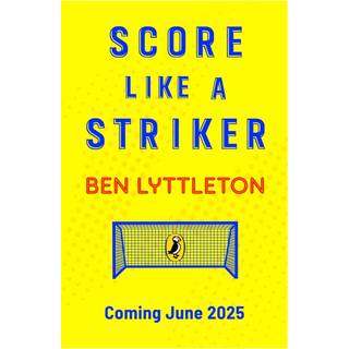 Score Like a Striker