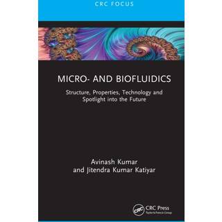 Micro- and Biofluidics