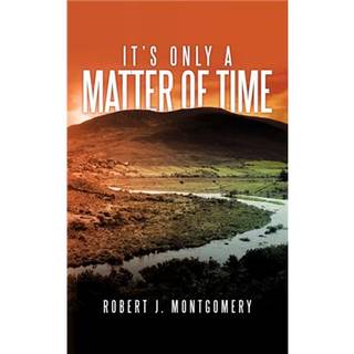 It's Only a Matter of Time