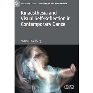 Kinaesthesia and Visual Self-Reflection in Contemporary Dance