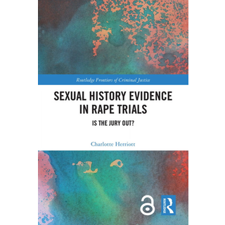 Sexual History Evidence in Rape Trials