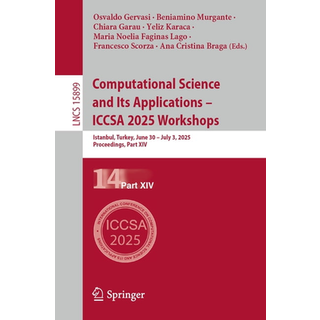 Computational Science and Its Applications – ICCSA 2025 Workshops