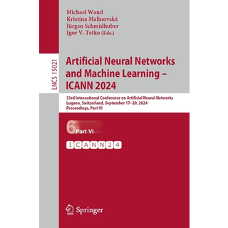 Artificial Neural Networks and Machine Learning – ICANN 2024