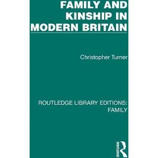 Family and Kinship in Modern Britain