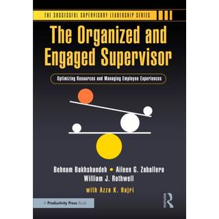 The Organized and Engaged Supervisor
