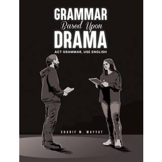Grammar Based Upon Drama