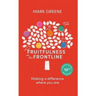 Fruitfulness on the Frontline (10th Anniversary Updated edition)