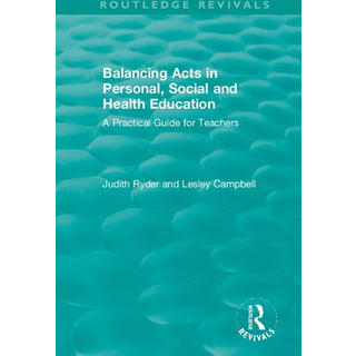 Balancing Acts in Personal, Social and Health Education
