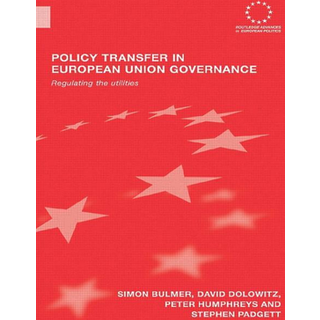 Policy Transfer in European Union Governance