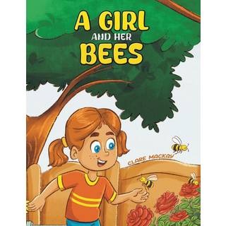 A Girl and her Bees