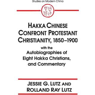 Hakka Chinese Confront Protestant Christianity, 1850-1900