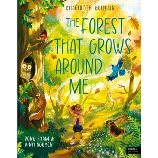 The Forest That Grows Around Me