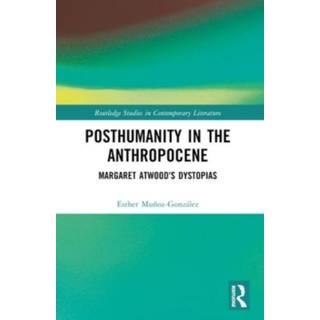 Posthumanity in the Anthropocene