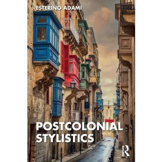 Postcolonial Stylistics