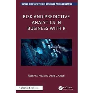 Risk and Predictive Analytics in Business with R