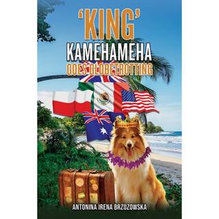 'King' Kamehameha Goes Globetrotting