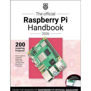 The Official Raspberry Pi Handbook 2026