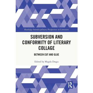 Subversion and Conformity of Literary Collage