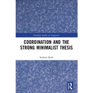 Coordination and the Strong Minimalist Thesis