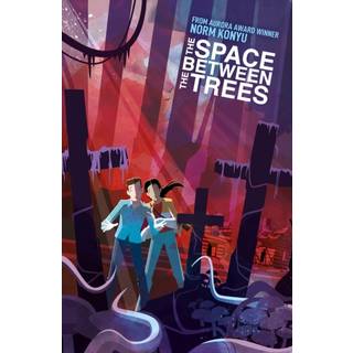 The Space Between The Trees