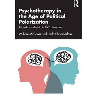 Psychotherapy in the Age of Political Polarization