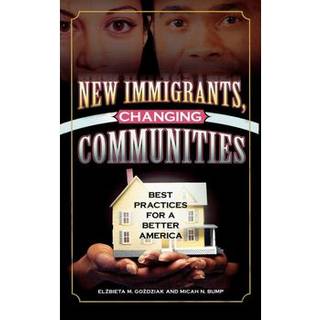 New Immigrants, Changing Communities