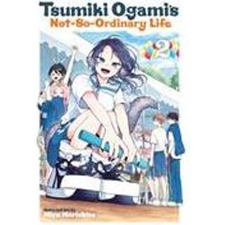 Tsumiki Ogami's Not-So-Ordinary Life, Vol. 2