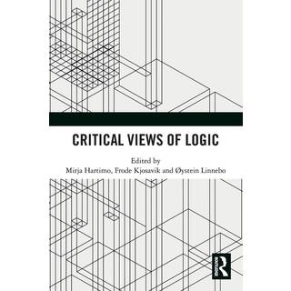 Critical Views of Logic
