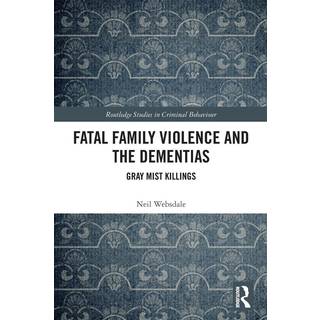 Fatal Family Violence and the Dementias