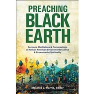 Preaching Black Earth