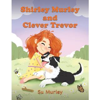Shirley Murley and Clever Trevor