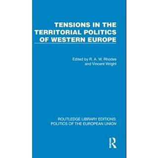 Tensions in the Territorial Politics of Western Europe