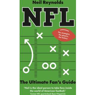 NFL: The Ultimate Fan’s Guide