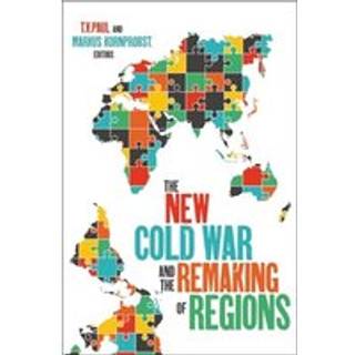 The New Cold War and the Remaking of Regions