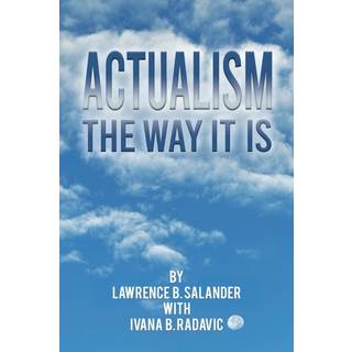 Actualism - The Way It Is