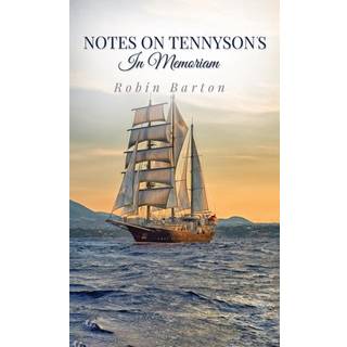 Notes on Tennyson's In Memoriam