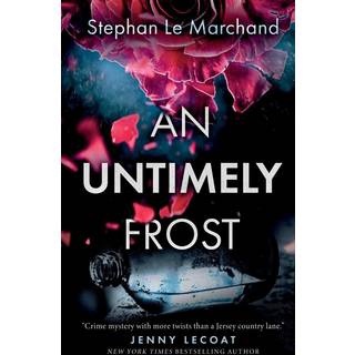 An Untimely Frost