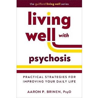 Living Well with Psychosis