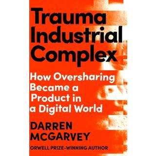 Trauma Industrial Complex