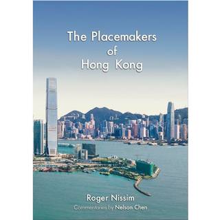 The Placemakers of Hong Kong