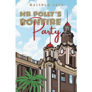 Mr Polly's Bonfire Party