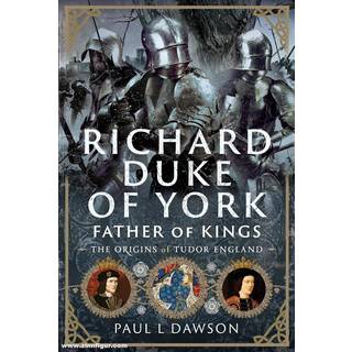 Richard Duke of York, Father of Kings