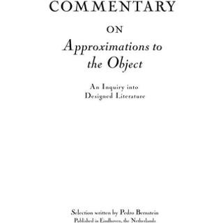 Commentary on Approximations to the Object