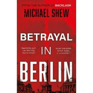 Betrayal in Berlin