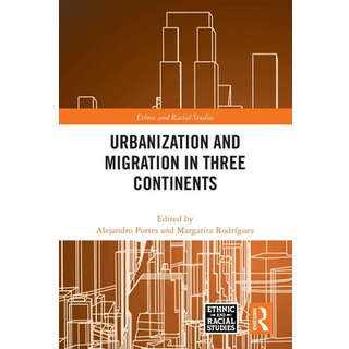 Urbanization and Migration in Three Continents