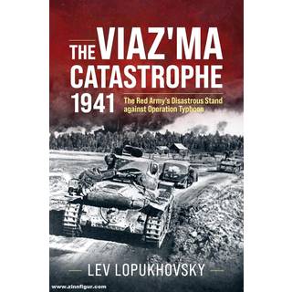 The Viaz'ma Catastrophe 1941