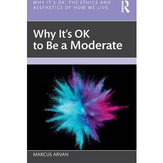 Why It's OK to Be a Moderate