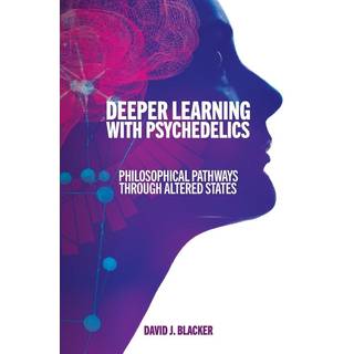 Deeper Learning with Psychedelics